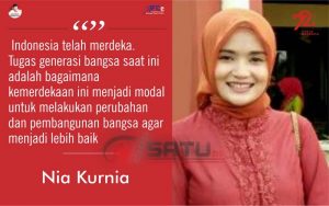 Nia Kurnia Fauzi; Mengisi Kemerdekaan Bukan Dengan Kegiatan Serimonial