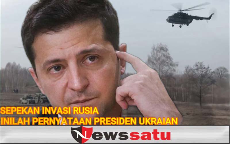 Inilah Pernyataan Presiden Ukraina Setelah Sepekan Invasi Rusia