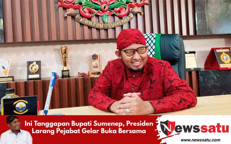 Ini Tanggapan Bupati Sumenep, Presiden Larang Pejabat Gelar Buka Bersama