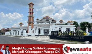 Masjid Agung Solihin Kayuagung Menjadi Kebanggaan Warga OKI