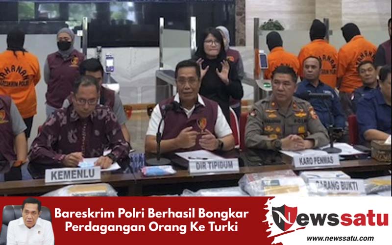 Bareskrim Polri Berhasil Bongkar Perdagangan Orang Ke Turki
