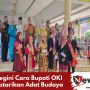 Begini Cara Bupati OKI Lestarikan Adat Budaya