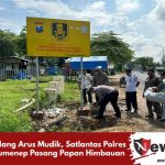 Jelang Arus Mudik, Satlantas Polres Sumenep Pasang Papan Himbauan