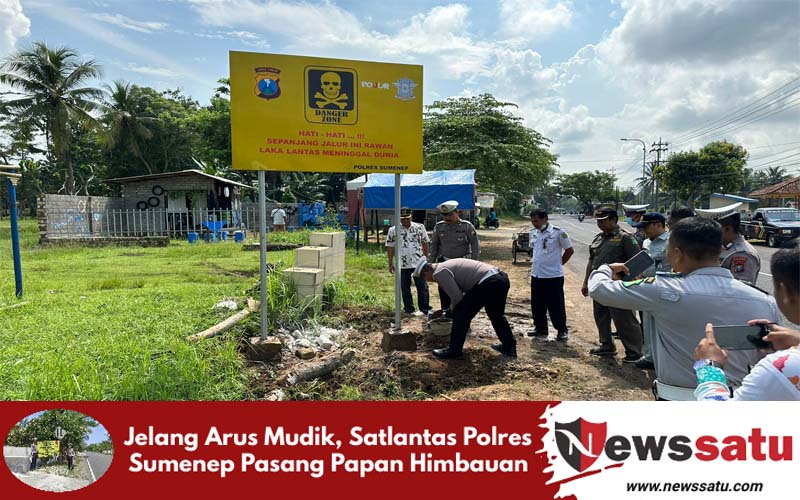 Jelang Arus Mudik, Satlantas Polres Sumenep Pasang Papan Himbauan