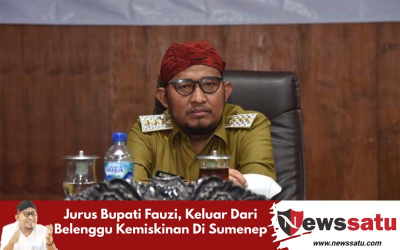Jurus Bupati Fauzi, Keluar Dari Belenggu Kemiskinan Di Sumenep