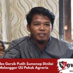 Kades Gersik Putih Sumenep Dinilai Melanggar UU Pokok Agraria
