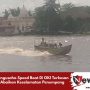 Pengusaha Speed Boat Di OKI Terkesan Abaikan Keselamatan Penumpang