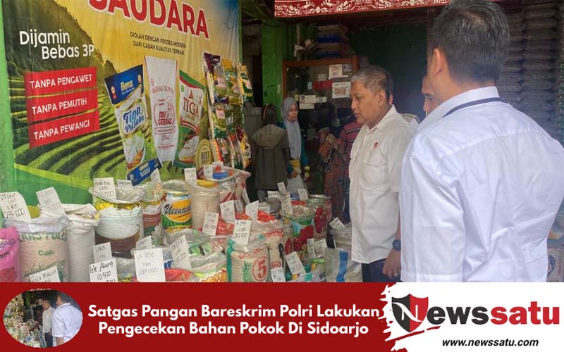 Satgas Pangan Bareskrim Polri Lakukan Pengecekan Bahan Pokok Di Sidoarjo