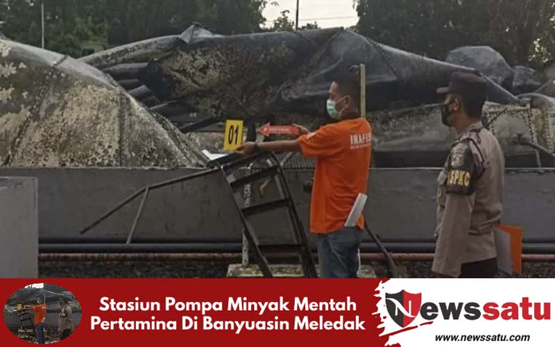 Stasiun Pompa Minyak Mentah Pertamina Di Banyuasin Meledak