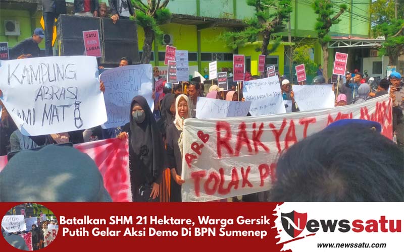 Batalkan SHM 21 Hektare, Warga Gersik Putih Gelar Aksi Demo Di BPN Sumenep