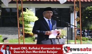 Bupati OKI, Refleksi Kemandirian Daerah Dan Merdeka Belajar