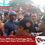 Ketua DPRD Kota Probolinggo Minta Pemkot Tegas Dalam Penertiban PKL Liar