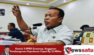 Komisi 3 DPRD Sumenep, Anggaran Pembangunan Kepulauan Capai Rp 23 Miliar