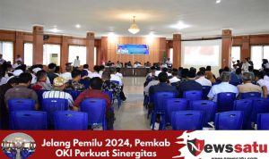 Jelang Pemilu 2024, Pemkab OKI Perkuat Sinergitas