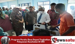 Program Perahu Desa Dapat Tingkatkan Pelayanan Kesehatan Di OKI