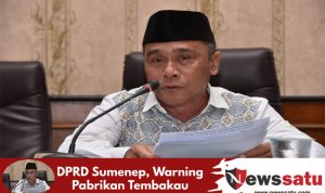 DPRD Sumenep, Warning Pabrikan Tembakau