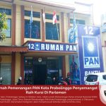 Rumah Pemenangan PAN Kota Probolinggo Penyemangat Raih Kursi Di Parlemen