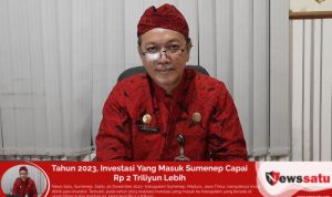 Tahun 2023, Investasi Yang Masuk Sumenep Capai Rp 2 Triliyun Lebih