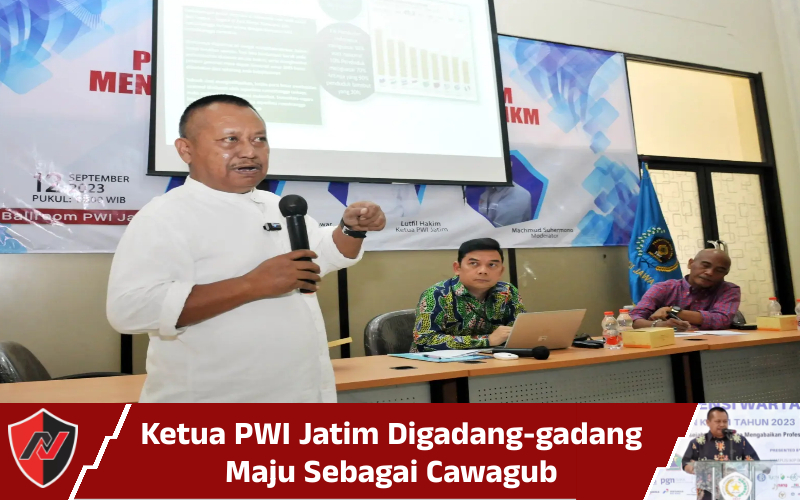 Ketua PWI Jatim Digadang-gadang Maju Sebagai Cawagub