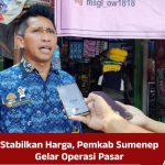 Stabilkan Harga, Pemkab Sumenep Gelar Operasi Pasar