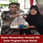 Bantu Masyarakat, Pemkab OKI Gelar Program Pasar Murah