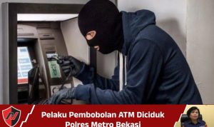 Pelaku Pembobolan ATM Diciduk Polres Metro Bekasi