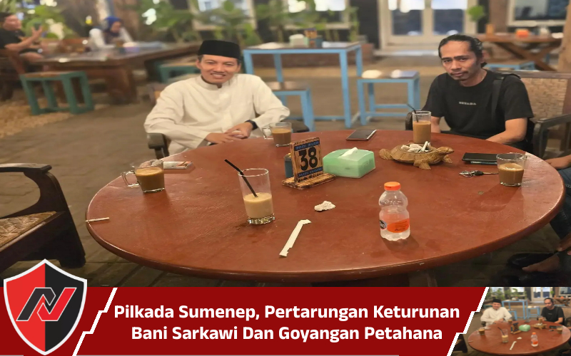 Pilkada Sumenep, Pertarungan Keturunan Bani Sarkawi Dan Goyangan Petahana