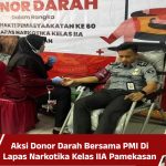 Aksi Donor Darah Bersama PMI Di Lapas Narkotika Kelas IIA Pamekasan