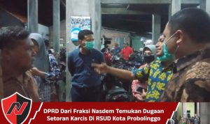 DPRD Dari Fraksi Nasdem Temukan Dugaan Setoran Karcis Di RSUD Kota Probolinggo