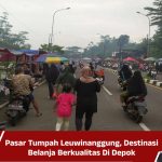Pasar Tumpah Leuwinanggung, Destinasi Belanja Berkualitas Di Depok