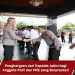 Penghargaan dari Kapolda Jatim bagi Anggota Polri dan PNS yang Berprestasi