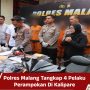 Polres Malang Tangkap 4 Pelaku Perampokan Di Kalipare