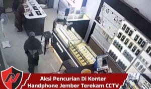 Aksi Pencurian Di Konter Handphone Jember Terekam CCTV