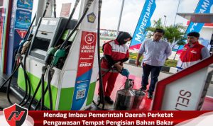 Mendag Imbau Pemerintah Daerah Perketat Pengawasan Tempat Pengisian Bahan Bakar