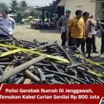 Polisi Gerebek Rumah di Jenggawah, Temukan Kabel Curian Senilai Rp 800 Juta