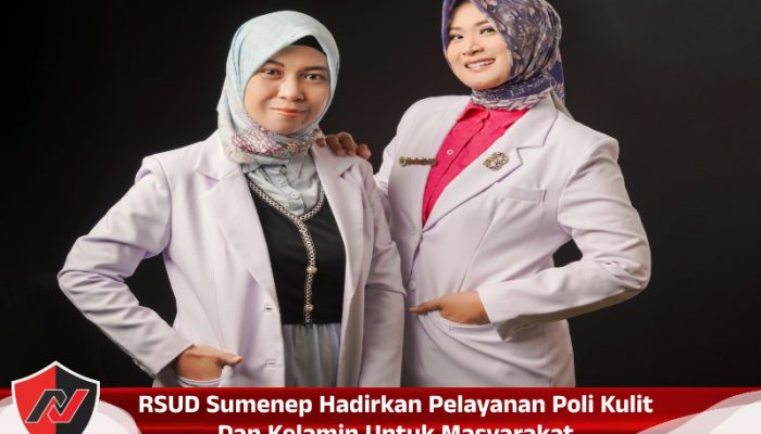 RSUD Sumenep Hadirkan Pelayanan Poli Kulit Dan Kelamin Untuk Masyarakat