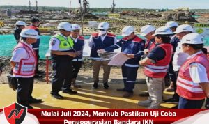 Mulai Juli 2024, Menhub Pastikan Uji Coba Pengoperasian Bandara IKN