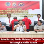 Satu Buron, Polda Maluku Tangkap Dua Tersangka Mafia Tanah