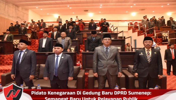 Pidato Kenegaraan di Gedung Baru DPRD Sumenep: Semangat Baru untuk Pelayanan Publik