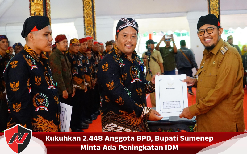 Kukuhkan 2.448 Anggota BPD, Bupati Sumenep Minta Ada Peningkatan IDM