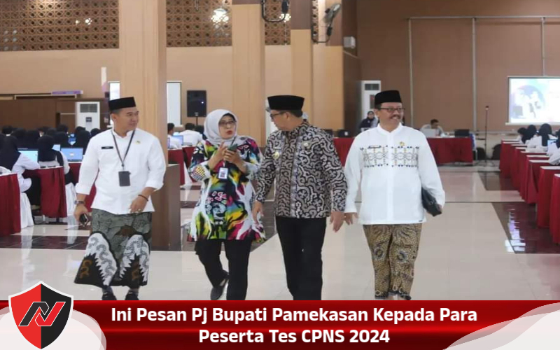 Ini Pesan Pj Bupati Pamekasan Kepada Para Peserta Tes CPNS 2024