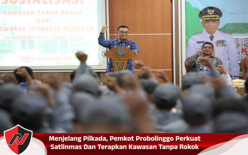 Menjelang Pilkada, Pemkot Probolinggo Perkuat Satlinmas Dan Terapkan Kawasan Tanpa Rokok