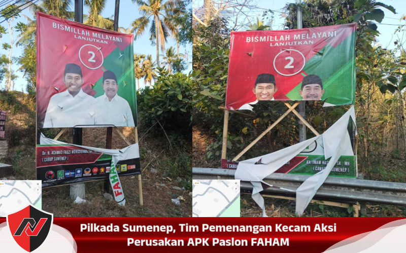 Pilkada Sumenep, Tim Pemenangan Kecam Aksi Perusakan APK Paslon FAHAM