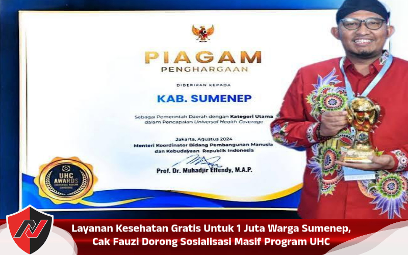 Layanan Kesehatan Gratis Untuk 1 Juta Warga Sumenep, Cak Fauzi Dorong Sosialisasi Masif Program UHC