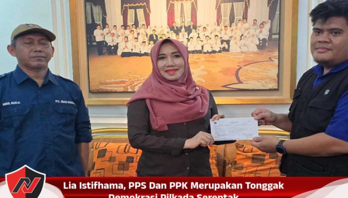 Lia Istifhama, PPS Dan PPK Merupakan Tonggak Demokrasi Pilkada Serentak