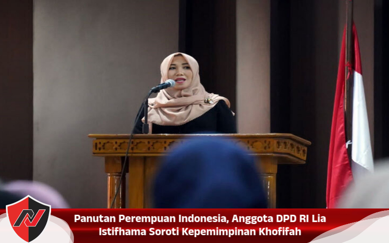 Panutan Perempuan Indonesia, Anggota DPD RI Lia Istifhama Soroti Kepemimpinan Khofifah