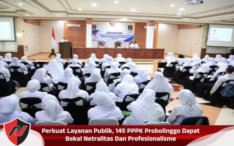 Perkuat Layanan Publik, 145 PPPK Probolinggo Dapat Bekal Netralitas Dan Profesionalisme