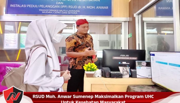 RSUD Moh. Anwar Sumenep Maksimalkan Program UHC Untuk Kesehatan Masyarakat