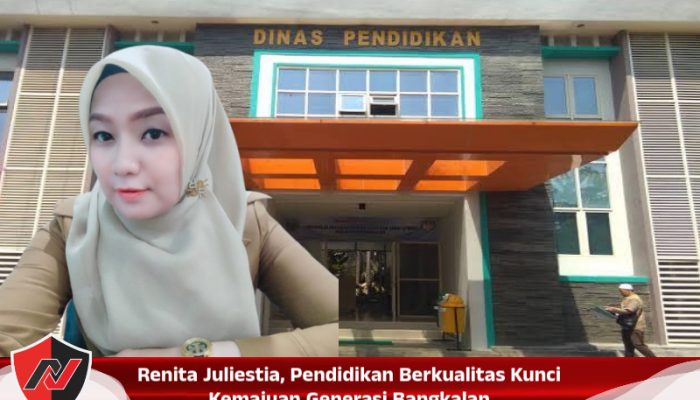 Renita Juliestia, Pendidikan Berkualitas Kunci Kemajuan Generasi Bangkalan