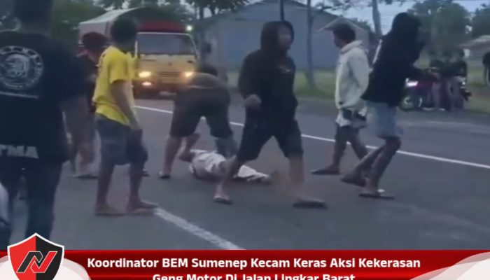 Koordinator BEM Sumenep Kecam Keras Aksi Kekerasan Geng Motor Di Jalan Lingkar Barat